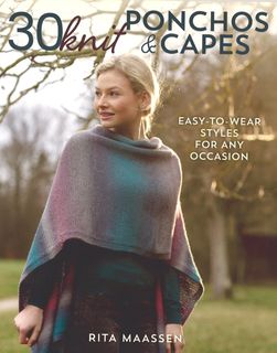 30 Knit Ponchos and Capes