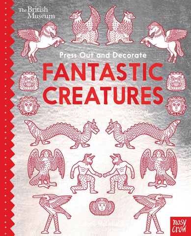 Press Out and Decorate: Fantastic Creatures