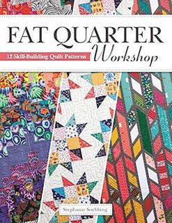 Fat Quarter Workshop