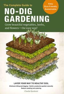 Complete Guide to No-Dig Gardening