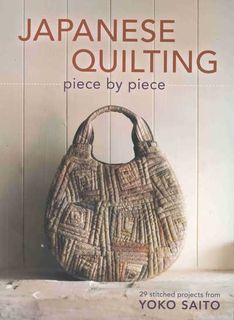 Japanese Quilting Piece by Piece