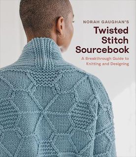 Norah Gaughan's Twisted Stitch Sourcebook