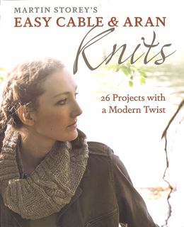 Easy Cable & Aran Knits