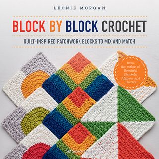 Mix and Match Modern Crochet Blankets: 100 Patterned and Textured Stripes for 1000s of Unique Throws [Book]