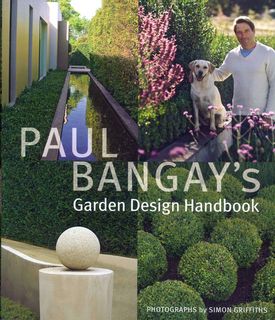 Paul Bangay's Garden Design Handbook