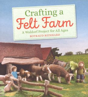 Crafting a Felt Farm