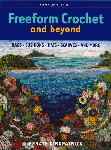 Freeform Crochet & Beyond