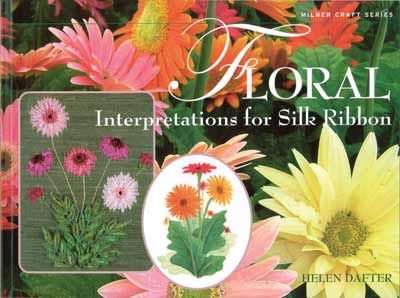 Floral Interpretations for Silk Ribbon