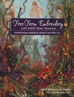 Free-Form Embroidery with Judith Baker Montano