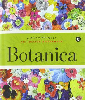 Botanica: Art, Design and Ephemera