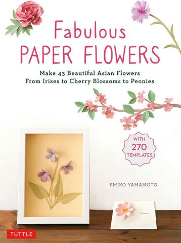 Fabulous Paper Flowers