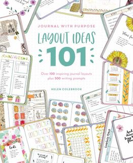 Journal with Purpose: Layout Ideas 101