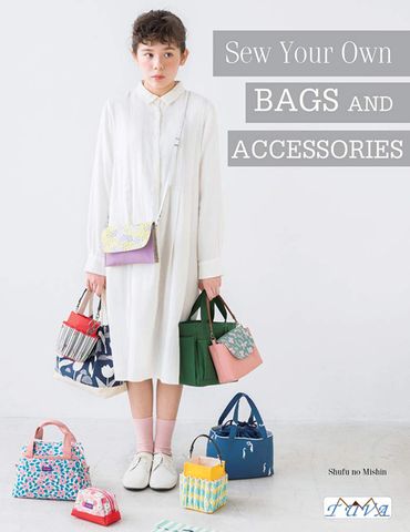 Sew Your Own Bags and Accessories