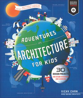 Adventures in Architecture for Kids