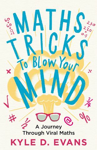 Maths Tricks to Blow Your Mind