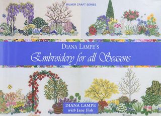 Diana Lampe's Embroidery for All Seasons