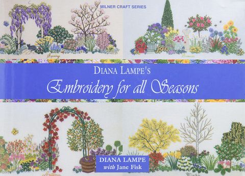 Diana Lampe's Embroidery for All Seasons