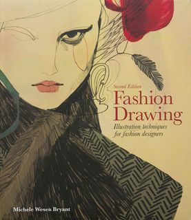 Fashion Drawing Second Edition