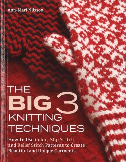 The Big 3 Knitting Techniques