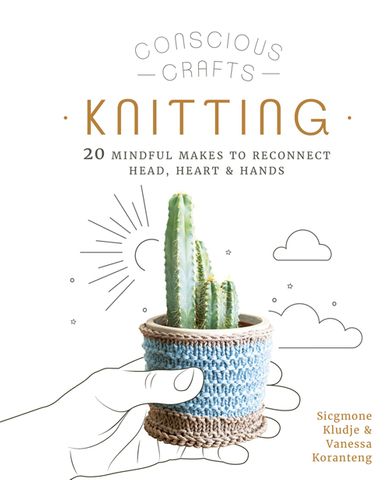 Conscious Crafts: Knitting