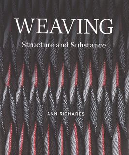 Weaving: Structure and Substance