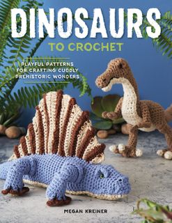 Dinosaurs to Crochet