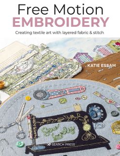 Hand Embroidery Dictionary: 500+ Stitches; Tips, Techniques