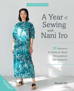 A Year of Sewing with Nani Iro