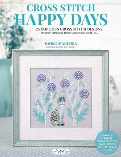 Happy Days Cross Stitch