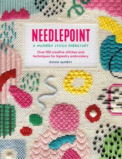 Needlepoint: A Modern Stitch Directory