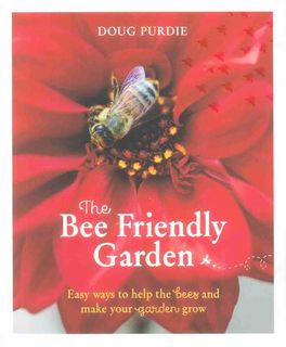 The Bee Friendly Garden