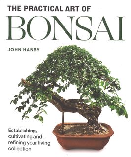 Practical Art of Bonsai