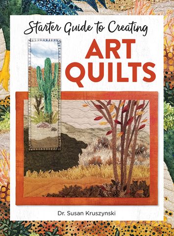 Starter Guide to Creating Art Quilts