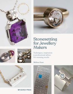 Stonesetting for Jewellery Makers