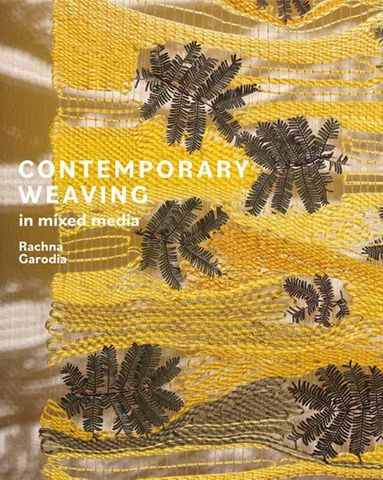 Contemporary Weaving in Mixed Media