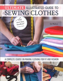 Ultimate Illustrated Guide to Sewing Clothes