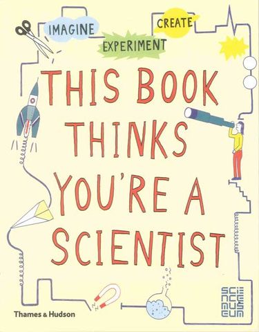 This Book Thinks You're a Scientist