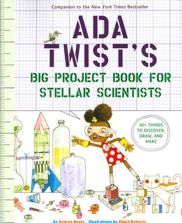 Ada Twist's Big Project Book for Stellar Scientists