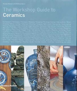 The Workshop Guide to Ceramics