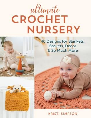 Ultimate Crochet Nursery