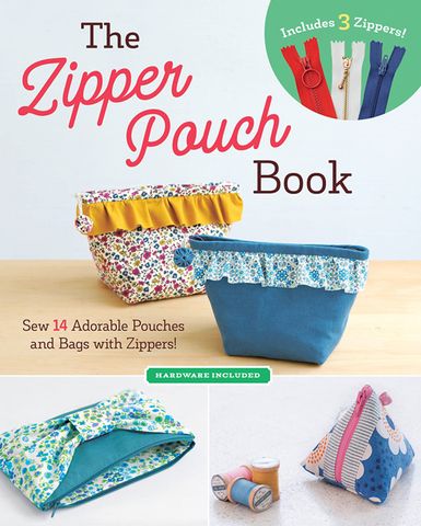 The Zipper Pouch Book