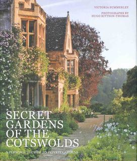 Secret Gardens of the Cotswolds