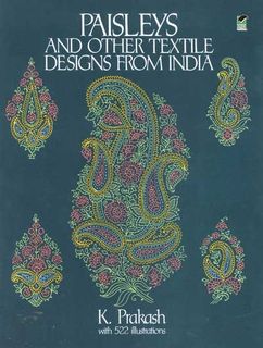 Paisleys and Other Textile Designs from India