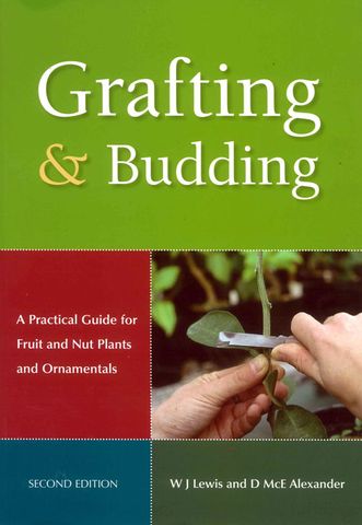 Grafting & Budding 2nd Ed