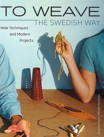 To Weave – The Swedish Way