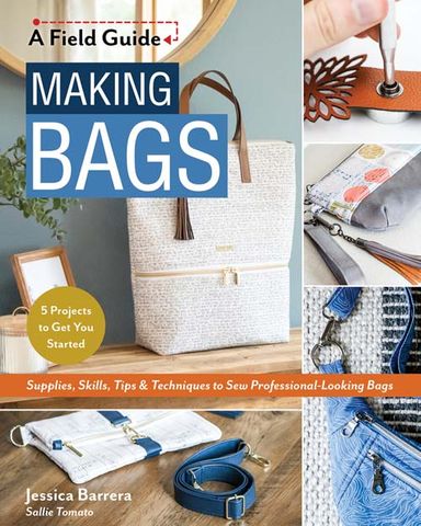 Making Bags: A Field Guide