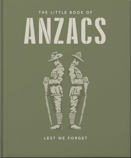 The Little Book of ANZACs