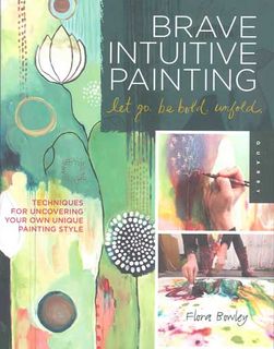 Brave Intuitive Painting