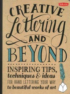 Creative Lettering and Beyond