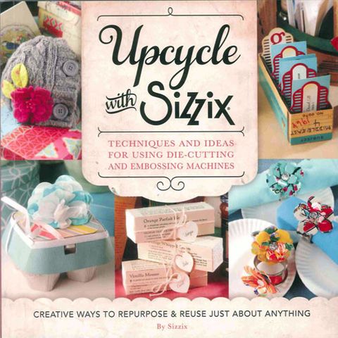 Upcycle with Sizzix